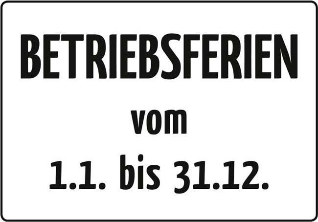 Blechschild Betriebsferien (10.5 x 14.8 cm)