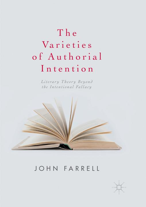 Produktbild The Varieties of Authorial Intention (Niederländisch, John Farrell, 2018)