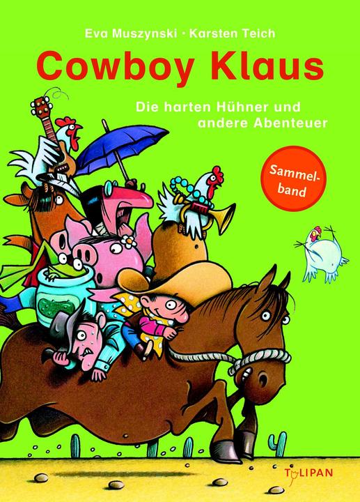 Actual product image Cowboy Klaus - Die harten Hühner und andere Abenteuer (German, Eva Muszynski, 2014)