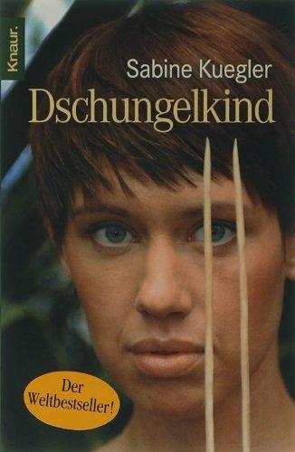 Produktbild Dschungelkind (Deutsch, Sabine Kuegler, 2015)
