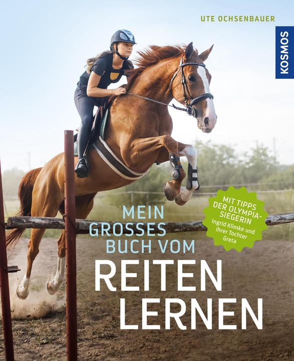 Produktbild Kosmos Mein grosses Buch vom Reiten lernen (Deutsch, Ute Ochsenbauer, 2019)