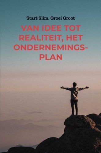 Produktbild Van Idee tot Realiteit, Het Ondernemingsplan (DNJ Tutorium, 2024)
