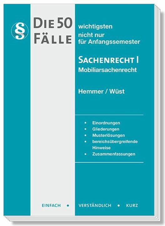 Label énergétique Die 50 wichtigsten Flle Sachenrecht I (Allemand, Karl Edmund Hemmer, Clemens D'Alquen, Achim Wüst, 2025)