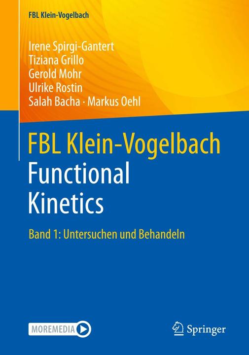 Immagine prodotto FBL Klein-Vogelbach Functional Kinetics (Tedesco, Tiziana Grillo, Irene Spirgi-Gantert, Salah Bacha, Gerold Mohr, Ulrike Rostin, Markus Oehl, 2023)