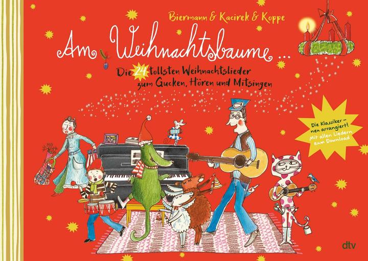 Produktbild Am Weihnachtsbaume – Die 24 tollsten Weihnachtslieder zum Gucken, Hören und Mitsingen