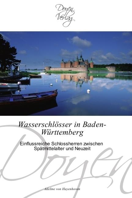 Actual product image Wasserschlösser in Baden-Württemberg (German, Adeline von Hayenhoven, 2010)