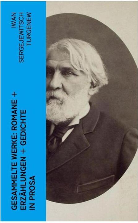 Immagine prodotto Gesammelte Werke: Romane + Erzählungen + Gedichte in Prosa (Ivan Sergeyevich Turgenev, 2022)