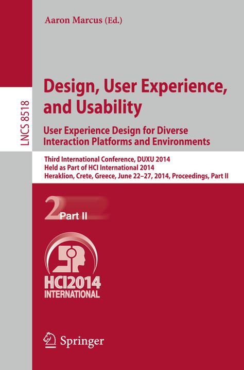 Actual product image Design, User Experience, and Usability: User Experience Design for Diverse Interaction Platforms (English, Aaron Marcus, 2014)