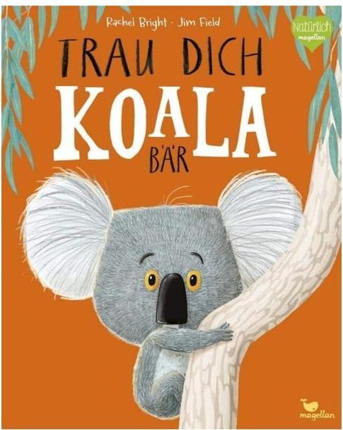 Trau dich, Koalabär (Tedesco, Rachel Luminoso, 2017)
