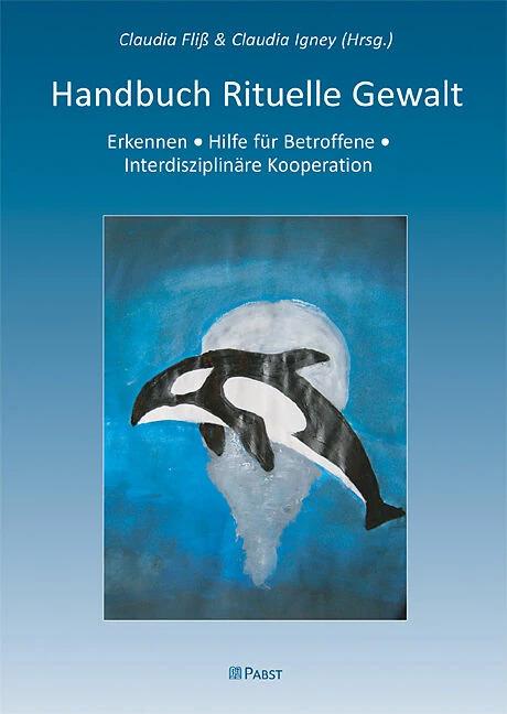 Produktbild Handbuch Rituelle Gewalt (Deutsch, Claudia Fliss, Claudia Igney, 2010)