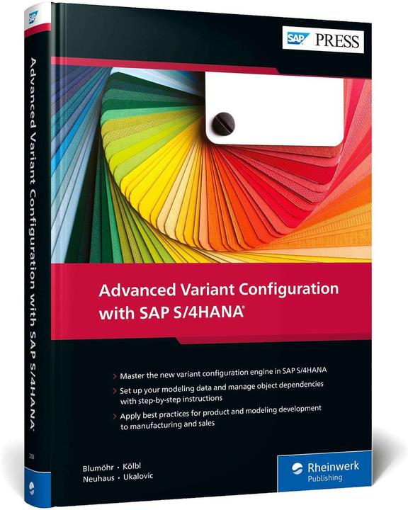 Image du produit Advanced Variant Configuration with SAP S/4HANA (Anglais, Marin Ukalovic, Andreas Kölbl, Michael Neuhaus, Uwe Blumöhr, 2024)