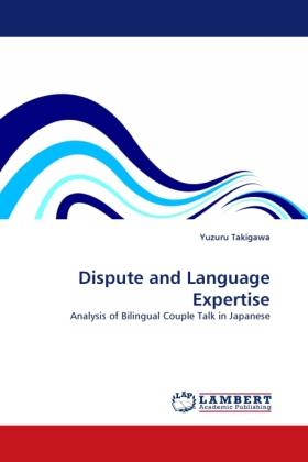 Produktbild Dispute and Language Expertise (Yuzuru Takigawa, 2010)