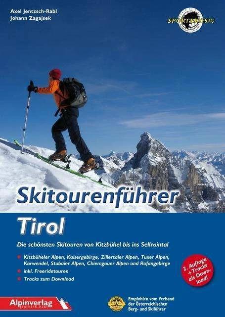 Produktbild Skitourenführer Tirol (Deutsch, Axel Jentzsch-Rabl, Johann Zagajsek, 2015)