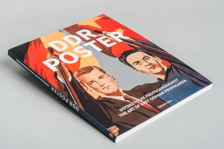 Actual product image DDR Poster. 130 Propagandabilder, Werbe- und künstlerische Plakate von den 40er- bis Ende der (German, English, David Heather, 2019)