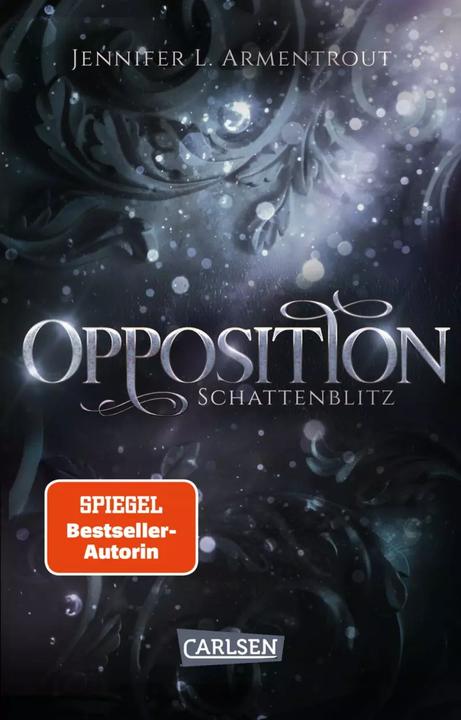 Actual product image Obsidian 5: Opposition. Schattenblitz (German, Jennifer L. Armentrout, Anja Malich, 2023)
