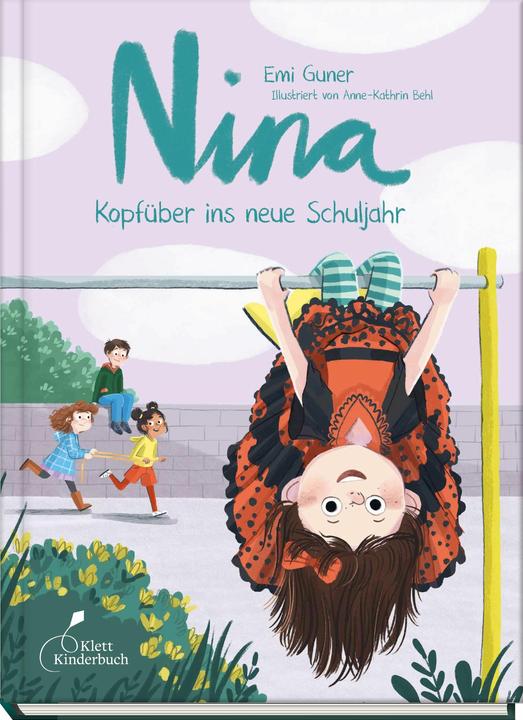 Produktbild Gunér:Nina - Kopfüber ins neue Schuljah (Deutsch, Emi Gunér, Anne-Kathrin Behl, Maike Barth, 2024)