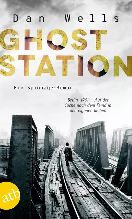 Actual product image Ghost Station (German, Dan Wells, Matthias Frings, 2023)