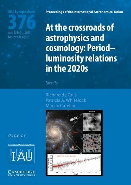 Produktbild At the Cross-Roads of Astrophysics and Cosmology (IAU S376) (Englisch, Marcio  Catelan, Richard De Grijs, Patricia A.  Whitelock)