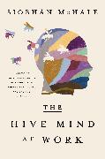 Produktbild The Hive Mind at Work (Englisch, Siobhan McHale, 2024)
