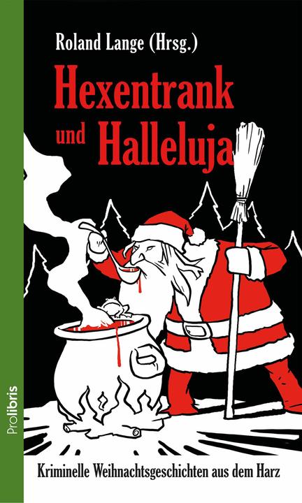 Immagine prodotto Hexentrank und Halleluja (Tedesco, Roland Lange, 2017)
