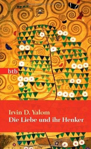 Immagine prodotto Die Liebe und ihr Henker (Tedesco, Irvin D. yalom, 2013)