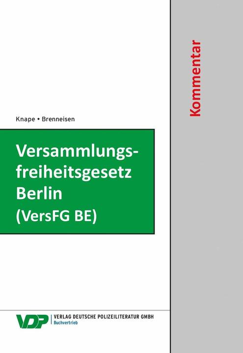 Produktbild Versammlungsfreiheitsgesetz Berlin (VersFG BE) (Deutsch, Michael Knape, Hartmut Brenneisen, 2021)