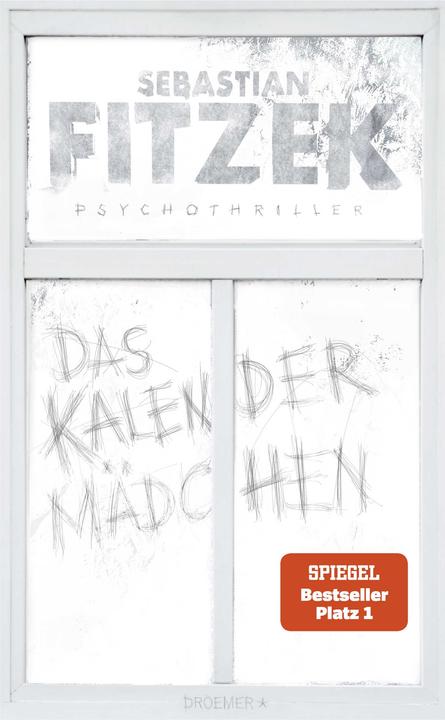 Das Kalendermädchen (Deutsch, Sebastian Fitzek, 2024)