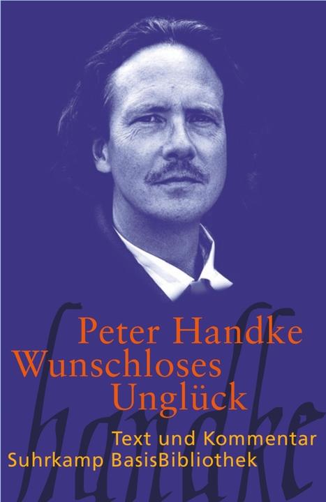 Immagine prodotto Wunschloses Unglück (Tedesco, Peter Handke, Hans Höller, Franz Stadler, 2010)