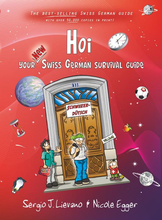 Immagine prodotto Hoi - Your New Swiss German Survival Guide (Tedesco, Nicole Egger, 2014)