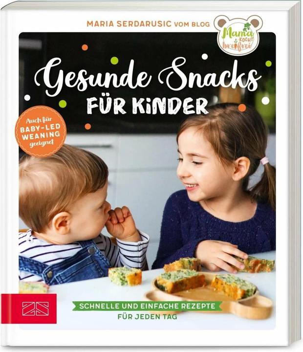 Produktbild Gesunde Snacks für Kinder (Deutsch, Maria Serdarusic, 2023)
