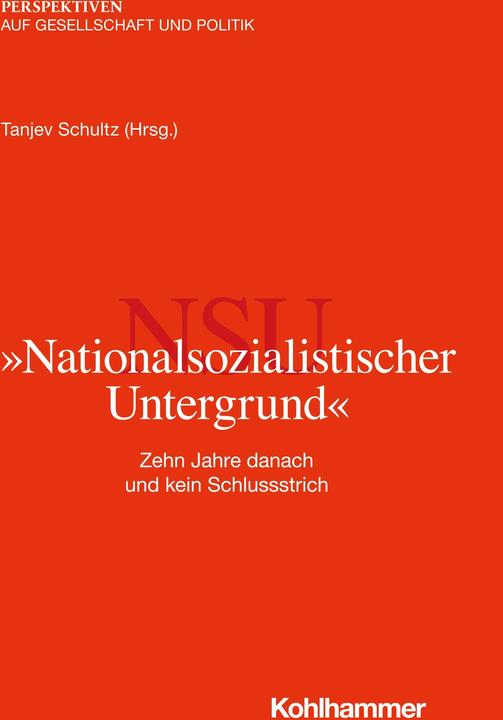 Immagine prodotto Nationalsozialistischer Untergrund' (Tedesco, Tanjev Schultz, Guido Spars, Daniela Winkler, 2021)