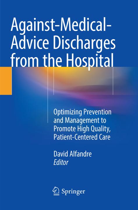 Produktbild Against-Medical-Advice Discharges from the Hospital (David Alfandre, 2018)