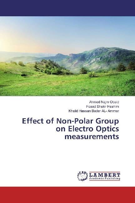 Produktbild Effect of Non-Polar Group on Electro Optics measurements (Deutsch, Khalid Hassan Bader AL- Ammar, Foaad Shakir Hashim, Ahmed Najm Obaid, 2016)