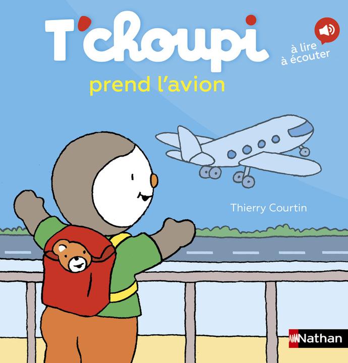 Actual product image T'choupi prend l'avion (French, Courtin Thierry, 2022)