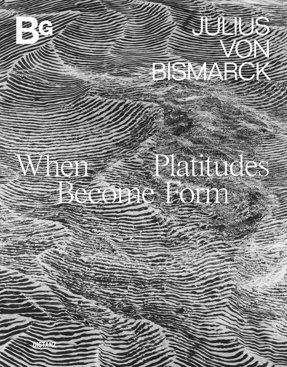 Immagine prodotto When Platitudes Become Form (Tedesco, Inglese, Julius Von Bismarck, 2023)
