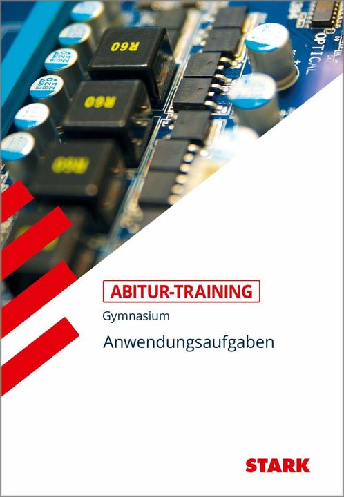 Actual product image Abitur-Training - Mathematik Anwendungsaufgaben (German, Bernhard Schmidt, Eberhard Endres, 2017)
