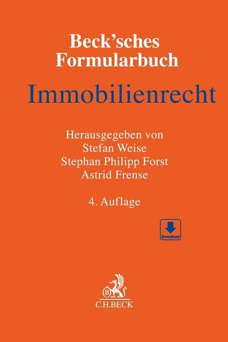 Produktbild Beck'sches Formularbuch Immobilienrecht (Deutsch, Stephan/Frenseua, PhilippForst, Astrid, 2023)