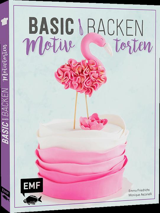 Produktbild Basic Backen - Motivtorten (Deutsch, Emma Friedrichs, Monique Ascanelli, 2018)