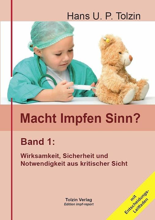 Immagine prodotto Macht Impfen Sinn? 01 (Tedesco, Hans U. P. Tolzin, 2013)