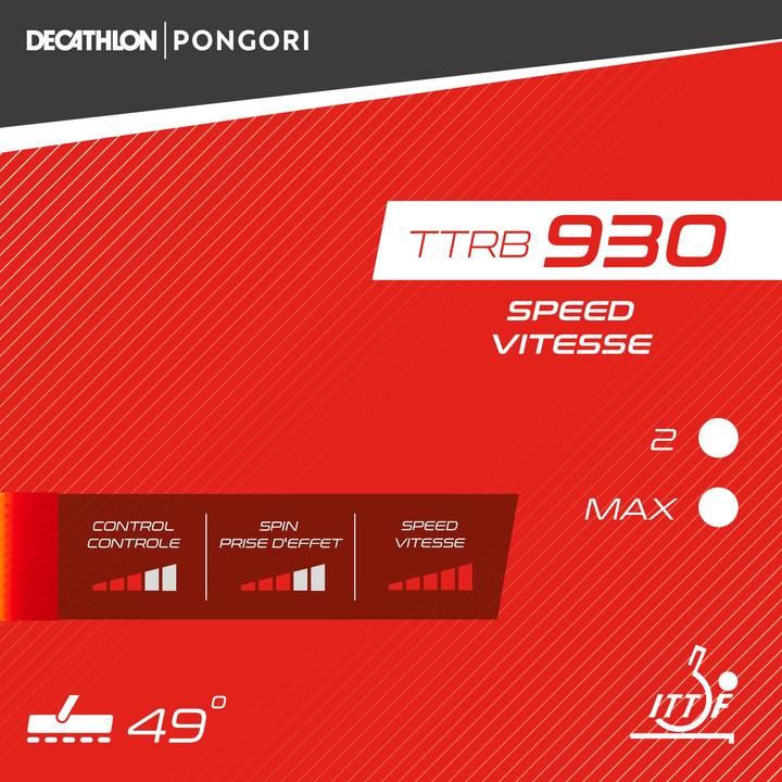 Image du produit Pongori TTRB 930 Speed