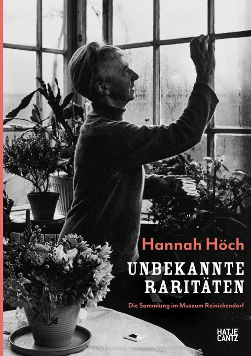 Image du produit Hannah Höch (Allemand, Brigitte et Christoph Pewesin, Kerstin Riedel, Ralf Burmeister, Cornelia Gerner, Cornelia Gerner pour le musée de Reinickendorf, Helmut Rössner, Christine Eissengarthen, 2023)