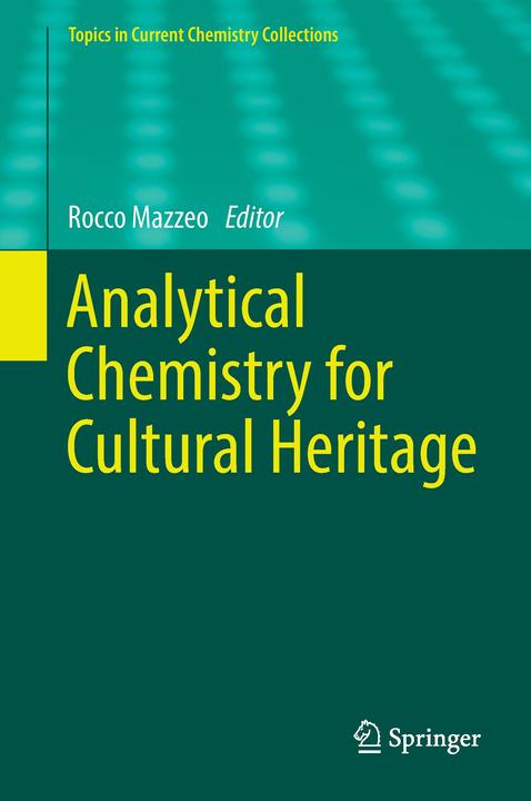 Produktbild Analytical Chemistry for Cultural Heritage (Englisch, Rocco Mazzeo, 2017)