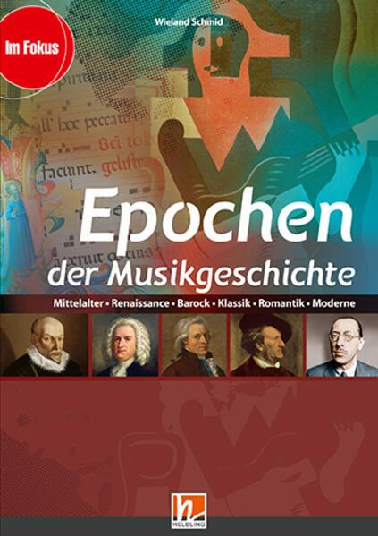 Produktbild Epochen der Musikgeschichte, Heft (Deutsch, Wieland Schmid, 2020)