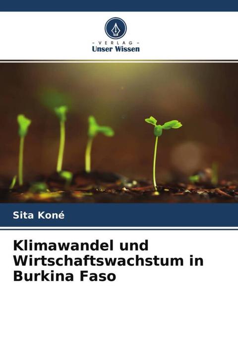 Image du produit Klimawandel und Wirtschaftswachstum in Burkina Faso (Allemand, Sita Koné, 2022)