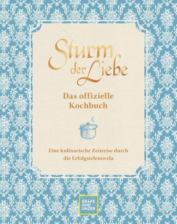 Immagine prodotto Das offizielle Sturm der Liebe-Kochbuch (Tedesco, BavariaFictionGmbH, 2022)