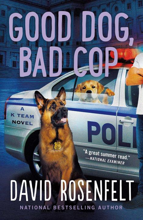 Produktbild Good Dog, Bad Cop (David Rosenfelt, Englisch)