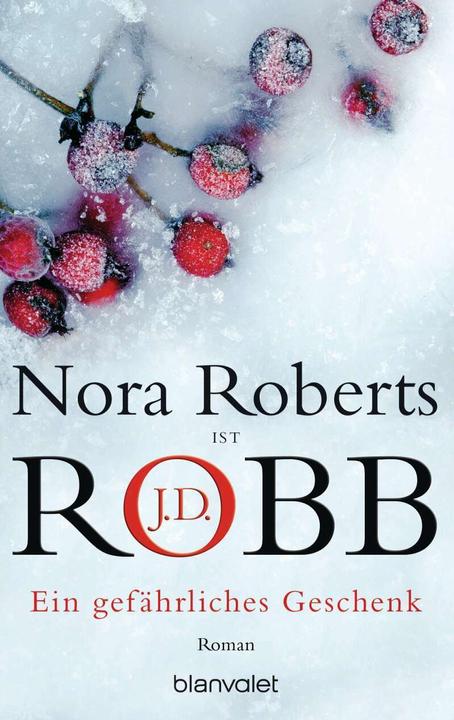 Produktbild Ein gefährliches Geschenk (Deutsch, J.D. Robb, Nora Roberts, 2006)