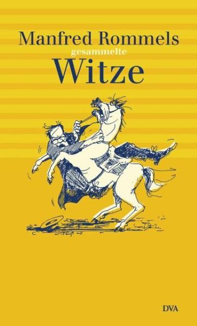 Image du produit Manfred Rommels gesammelte Witze (Allemand, Manfred Rommel, Ulrich Frank-Planitz, 2001)