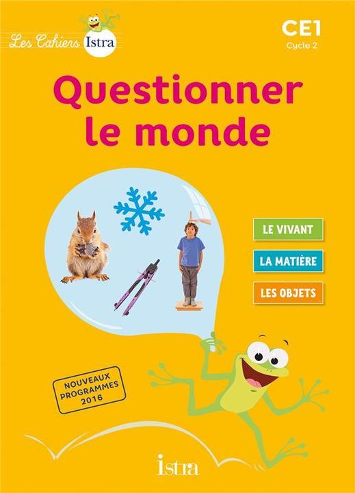 Immagine prodotto Questionner le monde CE1, cycle 2: cahier de l'élève (Francese, Vilaro Catherine, Fritz Didier, 2017)