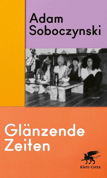 Produktbild Glänzende Zeiten (Deutsch, Adam Soboczynski, 2023)